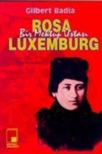 Produktbild: Bir Mektup Ustasi Rosa Luxemburg