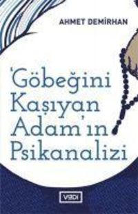 Produktbild: G&ouml;begini Kasiyan Adamin Psikanalizi Sol Muhayyile &Uuml;zerine Yazilar