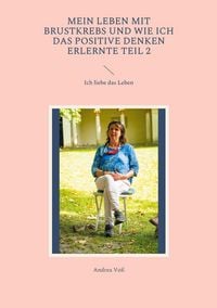 Produktbild: Mein Leben mit Brustkrebs und wie ich das positive Denken erlernte Teil 2