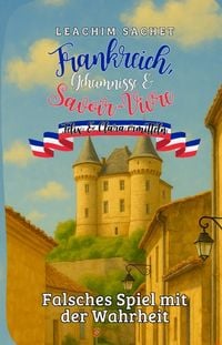 Produktbild: Frankreich, Geheimnisse & Savoir-Vivre: Felix und Clara ermitteln