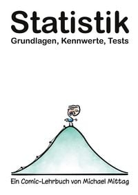 Produktbild: Statistik: Grundlagen, Kennwerte, Tests.