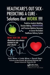 Produktbild: Healthcare's Out Sick - Predicting a Cure - Solutions That Work !!!!
