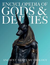 Produktbild: Encyclopedia of Gods & Deities - Ancient Egypt
