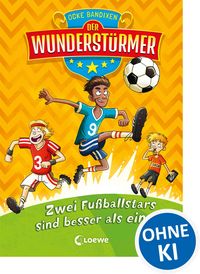 Produktbild: Der Wunderst&uuml;rmer (Band 2) - Zwei Fu&szlig;ballstars sind besser als einer!