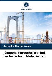 Produktbild: J&uuml;ngste Fortschritte bei technischen Materialien