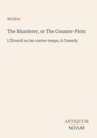 Produktbild: The Blunderer, or The Counter-Plots
