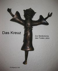 Produktbild: Das Kreuz. Zur Bedeutung des Todes Jesu