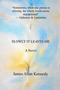 Produktbild: Slowly It Leaves Me
