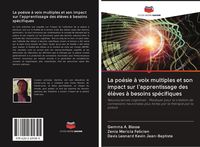 Produktbild: La po&eacute;sie &agrave; voix multiples et son impact sur l'apprentissage des &eacute;l&egrave;ves &agrave; besoins sp&eacute;cifiques