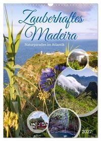 Produktbild: Zauberhaftes Madeira. Naturparadies im Atlantik (Wandkalender 2027 DIN A3 hoch), CALVENDO Monatskalender