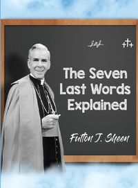 Produktbild: The Seven Last Words Explained