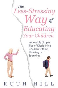 Produktbild: The Less-Stressing Way of Educating Your Children
