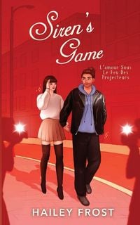Produktbild: Siren's Game - L'Amour Sous Le Feu Des Projecteurs