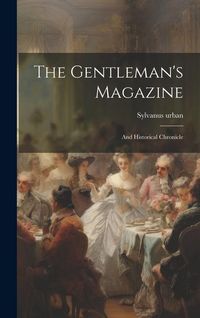 Produktbild: The Gentleman's Magazine: And Historical Chronicle