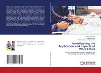 Produktbild: Investigating the Application and Impacts of Work Ethics
