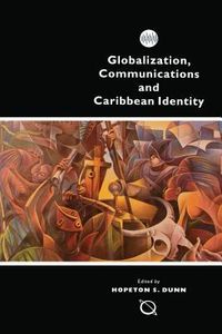 Produktbild: Globalization, Communications and Caribbean Identity