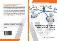 Produktbild: Die Entwicklung und der Einsatz interner Change Agents