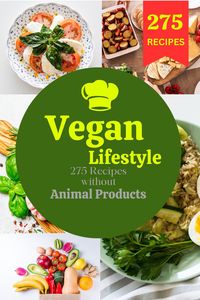 Produktbild: Vegan lifestyle: 275 recipes without animal products