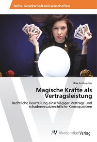 Produktbild: Magische Kr&auml;fte als Vertragsleistung