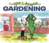 Produktbild: Husband, T: The Ups & Downs of Gardening