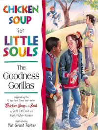 Produktbild: Chicken Soup for Little Souls: The Goodness Gorillas
