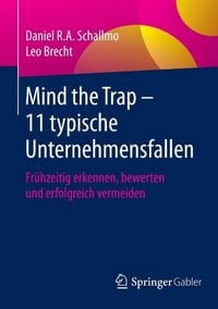 Produktbild: Mind the Trap - 11 typische Unternehmensfallen
