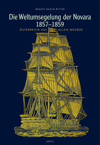 Produktbild: Die Weltumsegelung der Novara 1857-1859