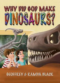 Produktbild: Why Did God Make Dinosaurs?
