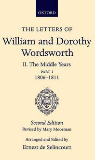 Produktbild: The Letters of William and Dorothy Wordsworth: Volume II. The Middle Years: Part 1. 1806-1811