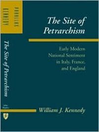 Produktbild: Kennedy, W: Site of Petrarchism