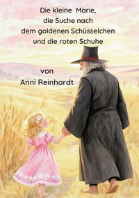 Produktbild: Die kleine Marie, die Suche nach dem goldenen Sch&uuml;sselchen und die roten Schuhe