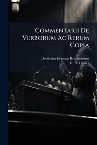Produktbild: Commentarii De Verborum Ac Rerum Copia