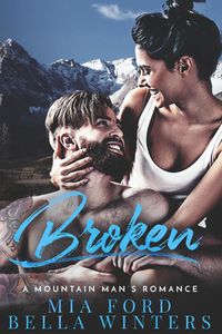 Produktbild: Broken - A Mountain Man's Romance