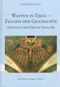 Produktbild: Wappen in Tirol - Zeugen der Geschichte