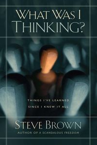 Produktbild: What Was I Thinking?