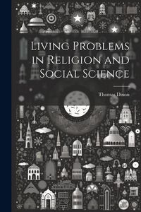 Produktbild: Living Problems in Religion and Social Science