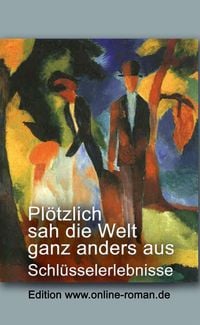 Produktbild: Pl&ouml;tzlich sah die Welt ganz anders aus