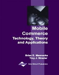 Produktbild: Mobile Commerce: Technology, Theory and Applications