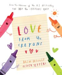 Bild vom Artikel Love from the Crayons vom Autor Drew Daywalt