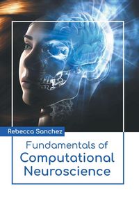 Produktbild: Fundamentals of Computational Neuroscience