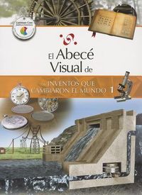 Produktbild: El Abece Visual de los Inventos Que Cambiaron el Mundo 1 = The Illustrated Basics of Inventions That Changed the World 1