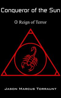 Produktbild: Conqueror of the Sun - Book 3 - Reign of Terror