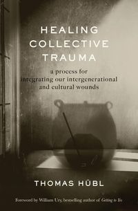 Produktbild: Healing Collective Trauma