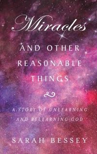 Produktbild: Miracles and Other Reasonable Things