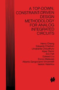 Produktbild: A Top-Down, Constraint-Driven Design Methodology for Analog Integrated Circuits