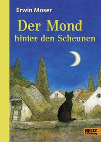 Bild vom Artikel Der Mond hinter den Scheunen vom Autor Erwin Moser