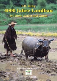 Produktbild: 4000 Jahre Landbau in China, Korea und Japan