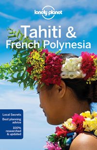 Bild vom Artikel Tahiti & French Polynesia vom Autor Celeste Brash