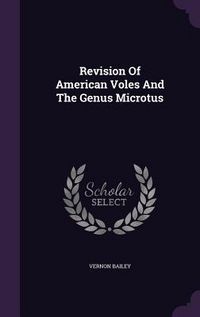 Produktbild: Revision Of American Voles And The Genus Microtus