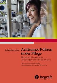 Produktbild: Achtsames F&uuml;hren in der Pflege